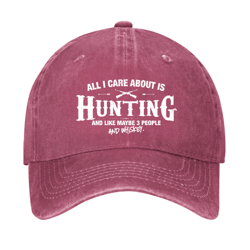 All I Care About is Hunting And Like Maybe 3 People and Whiskey Cap