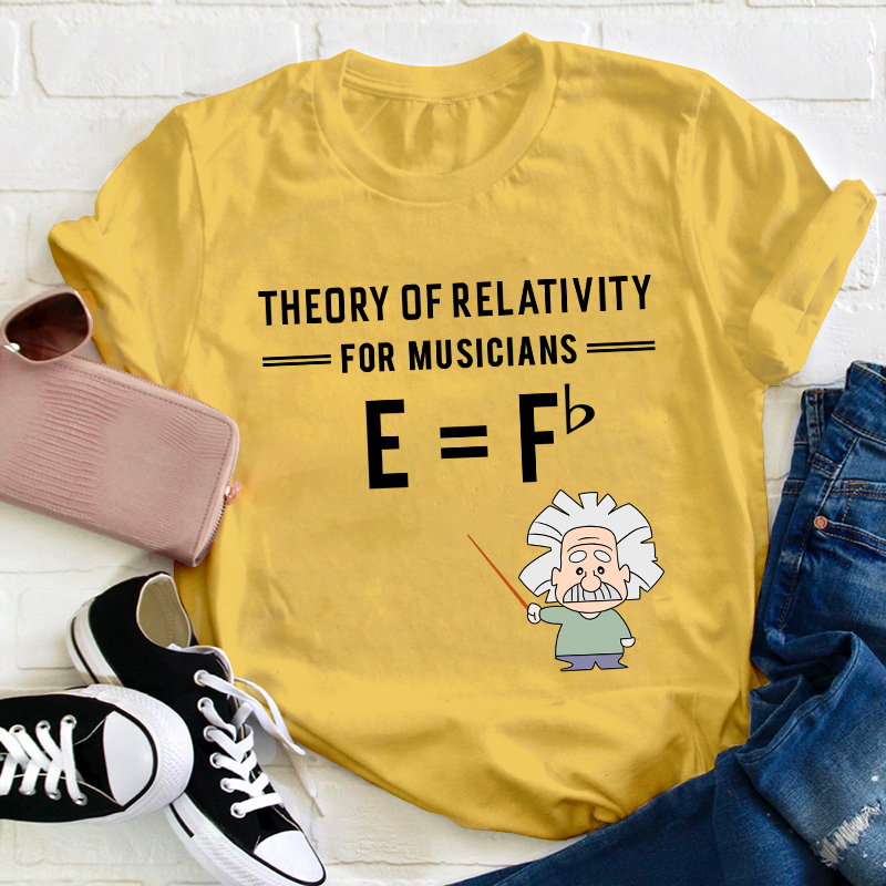 Theory Of Relativity For Musicians Teacher T-Shirt