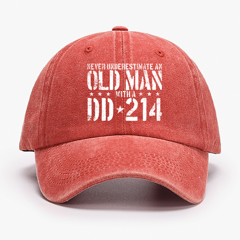 Never Underestimate An Old Man With A DD-214 Cap (Free Customization)