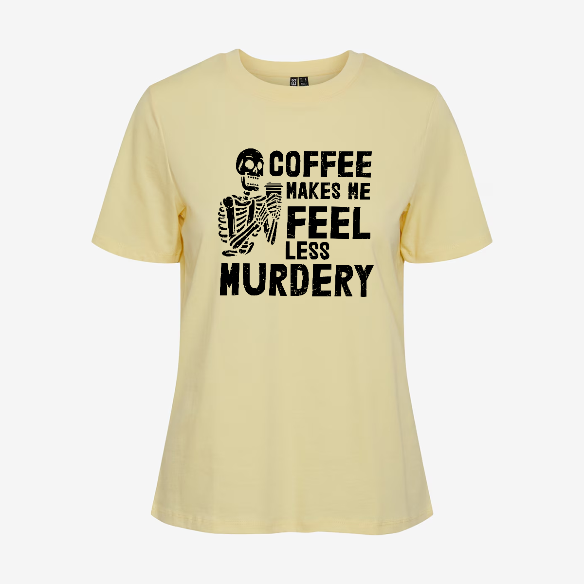 Coffee Makes Me Feel Less Murdery T-shirt