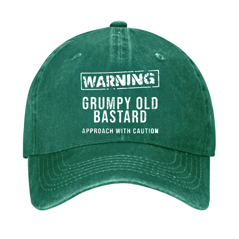 Warning Grumpy Old Bastard Approach With Caution Cap (Free Customization)