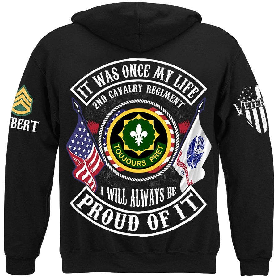 It Was Once My Life I Will Always Be Proud Of It Available To All Military Branches Custom Shirt For Soldier Veterans Dad H2511 Trna