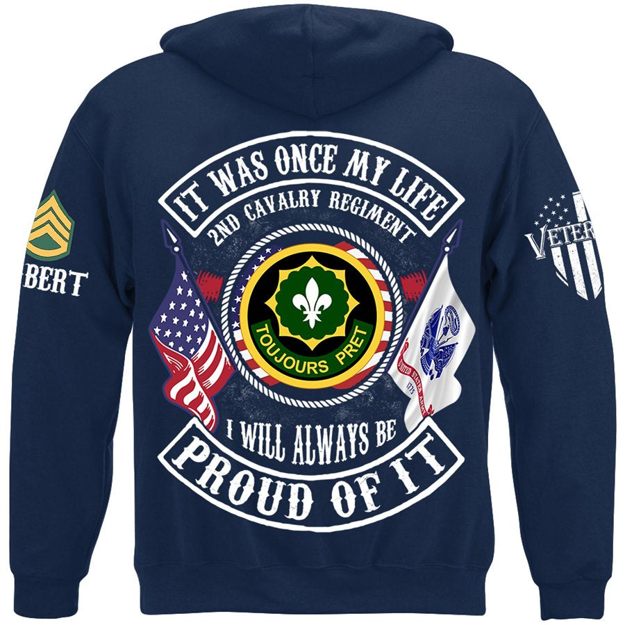 It Was Once My Life I Will Always Be Proud Of It Available To All Military Branches Custom Shirt For Soldier Veterans Dad H2511 Trna