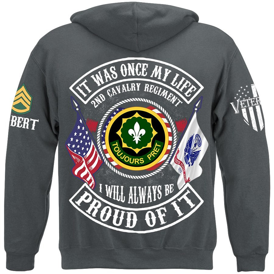 It Was Once My Life I Will Always Be Proud Of It Available To All Military Branches Custom Shirt For Soldier Veterans Dad H2511 Trna