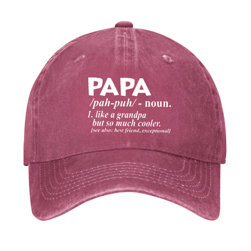 PAPA Like A Grandpa But So Much Cooler Funny Cap (Free Customization)