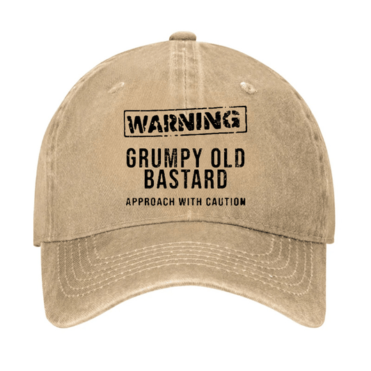 Warning Grumpy Old Bastard Approach With Caution Cap (Free Customization)