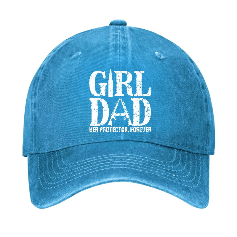 Girl Dad Her Protector, Forever Cap (Free Customization)