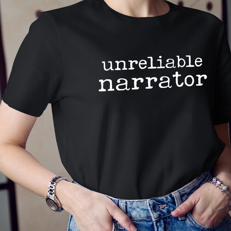 Unreliable Narrator Teacher T-Shirt