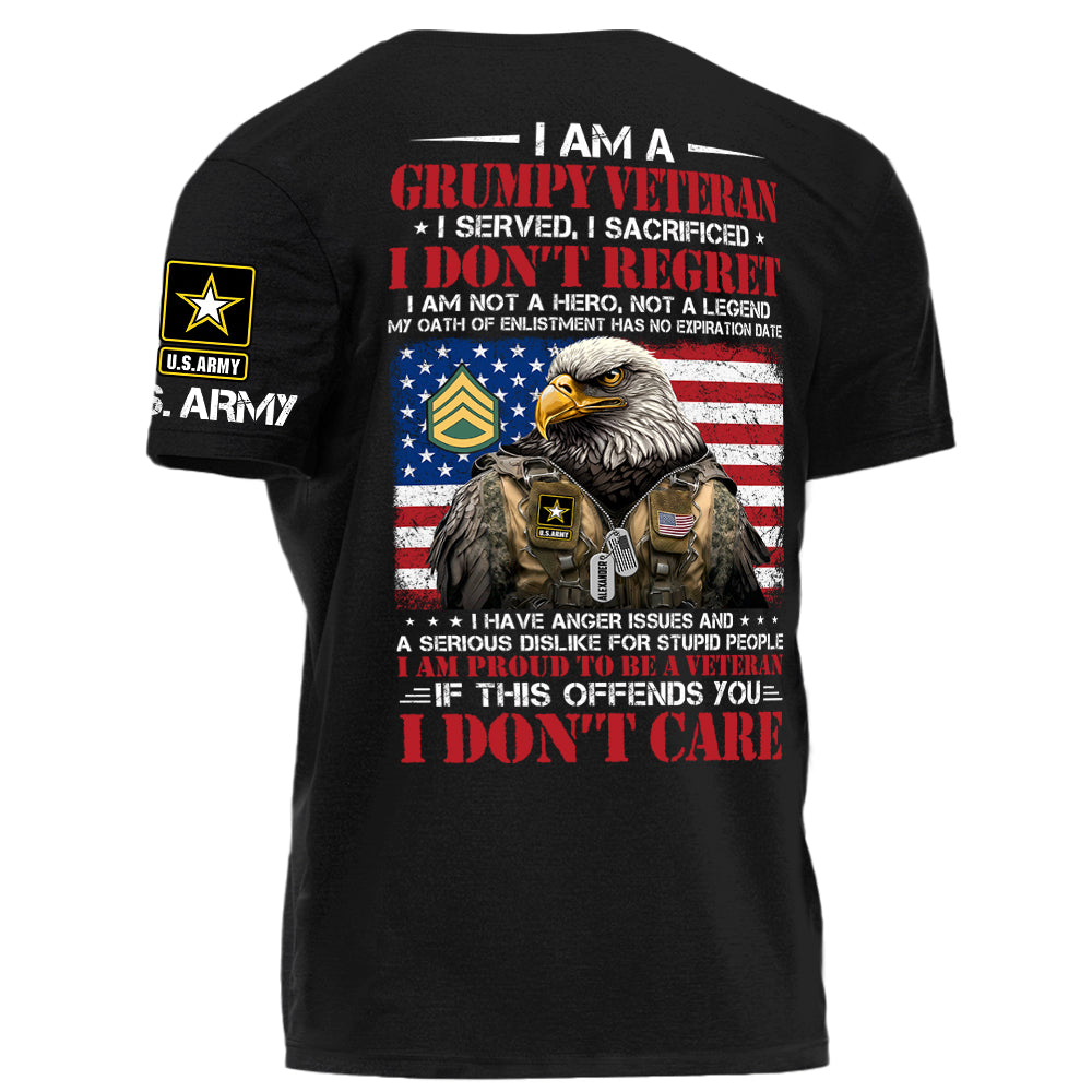 I Am A Grumpy Veteran I Served I Sacrificed If This Offends You I Don't Care Personalized Grunge Style Shirt For Veteran H2511