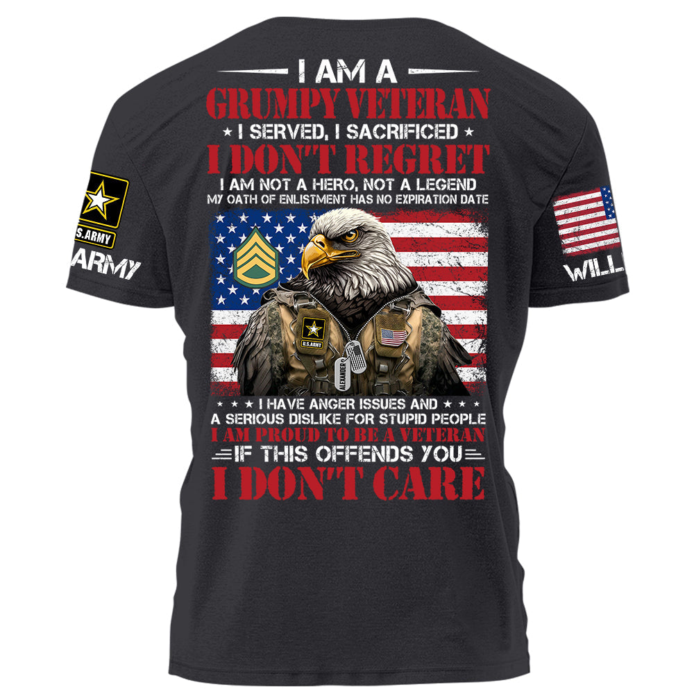 I Am A Grumpy Veteran I Served I Sacrificed If This Offends You I Don't Care Personalized Grunge Style Shirt For Veteran H2511