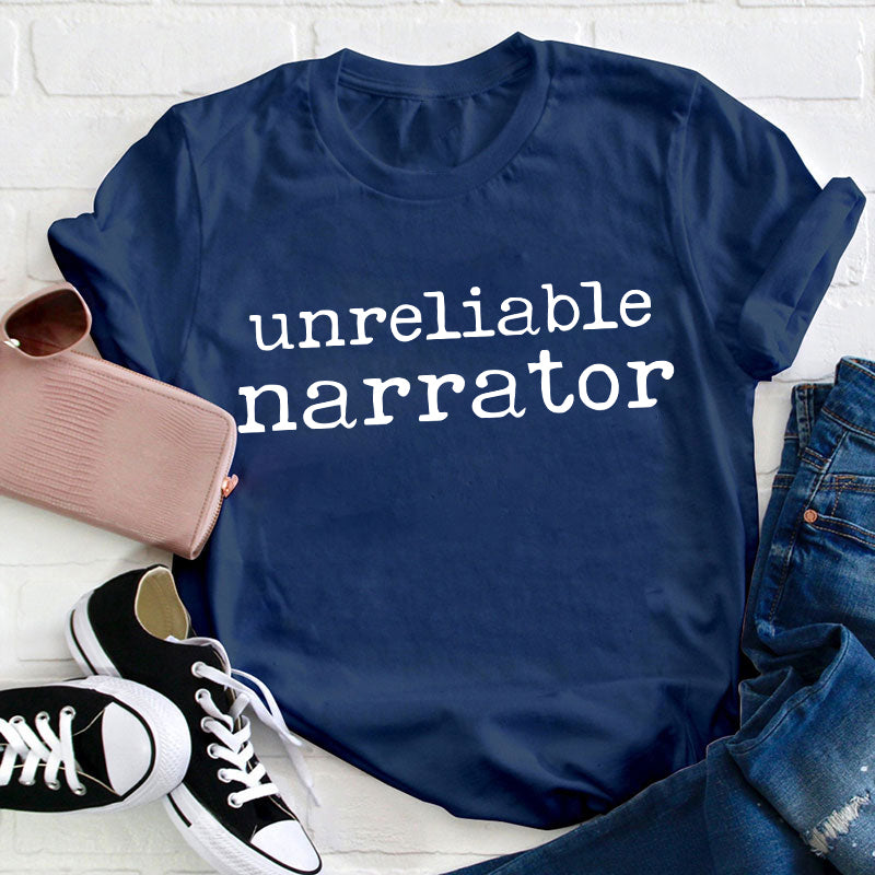 Unreliable Narrator Teacher T-Shirt