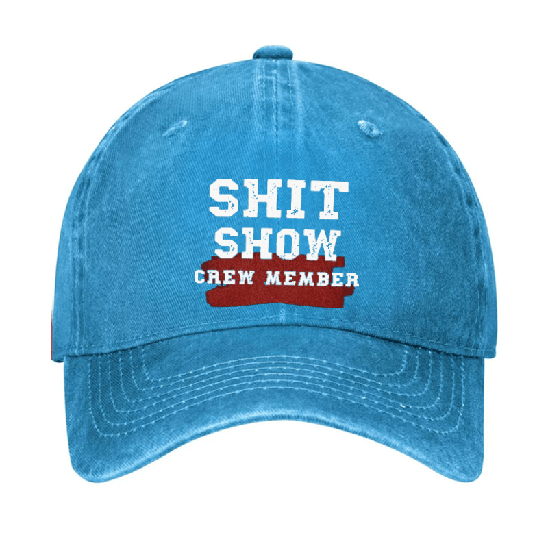 Shit Show Crew Member Cap (Free Customization)