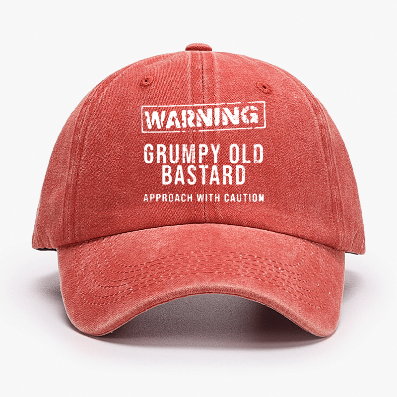 Warning Grumpy Old Bastard Approach With Caution Cap (Free Customization)