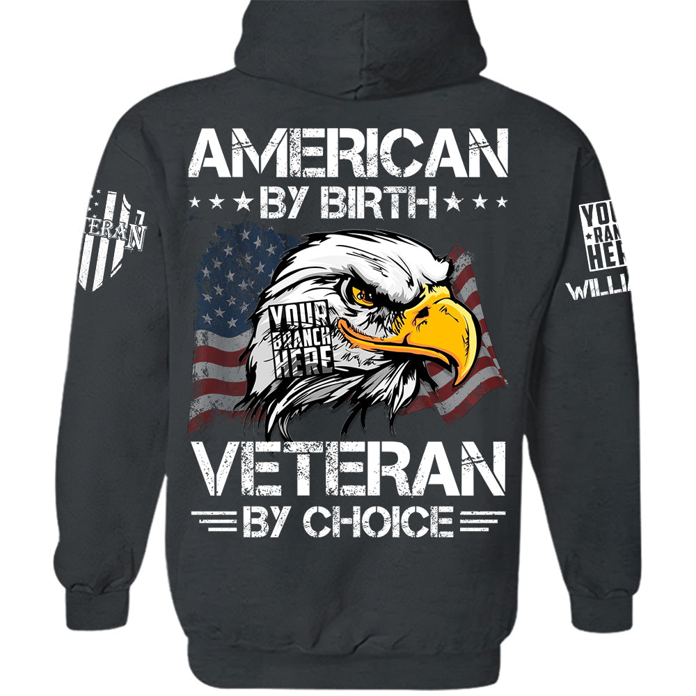 American By Birth Veteran By Choice Personalized   Shirt For Veteran H2511