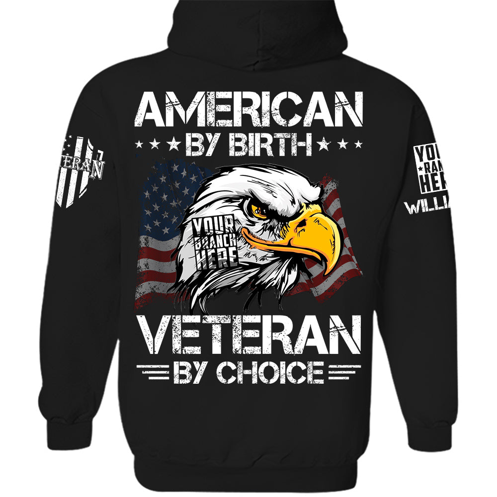 American By Birth Veteran By Choice Personalized   Shirt For Veteran H2511