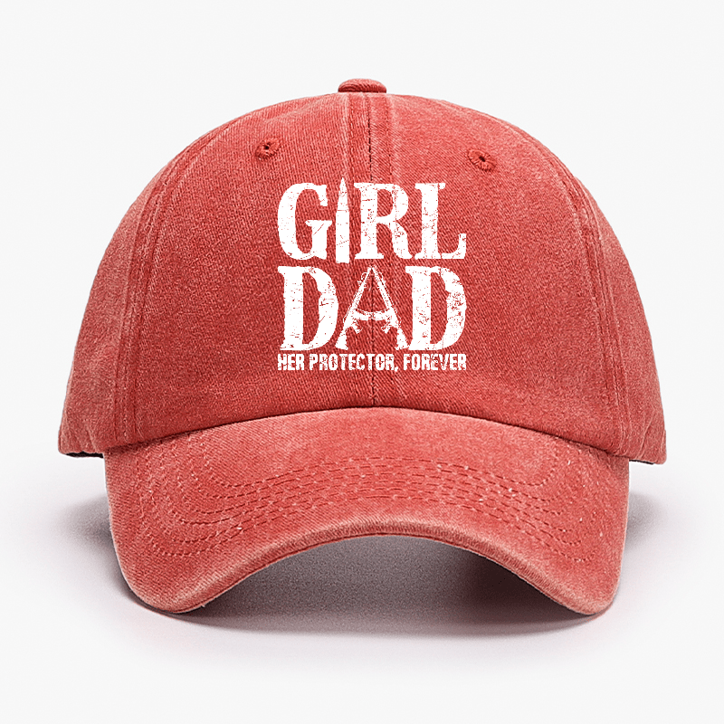 Girl Dad Her Protector, Forever Cap (Free Customization)