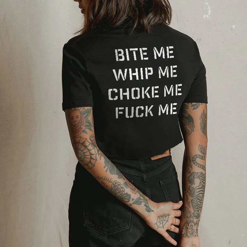 Bite Me Whip Me Choke Me T-shirt