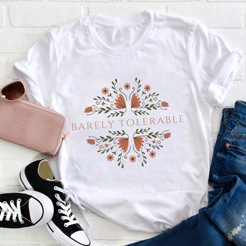 Barely Tolerable Pride And Prejudice Teacher T-Shirt