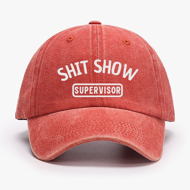 Shit Show Supervisor Funny Cap (Free Customization)