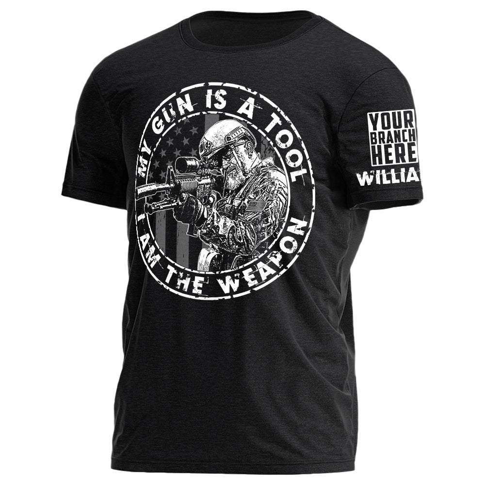 Custom Branch Name My Gun Is A Tool I Am The Weapon Personalized Grunge Shirt For Veteran H2511