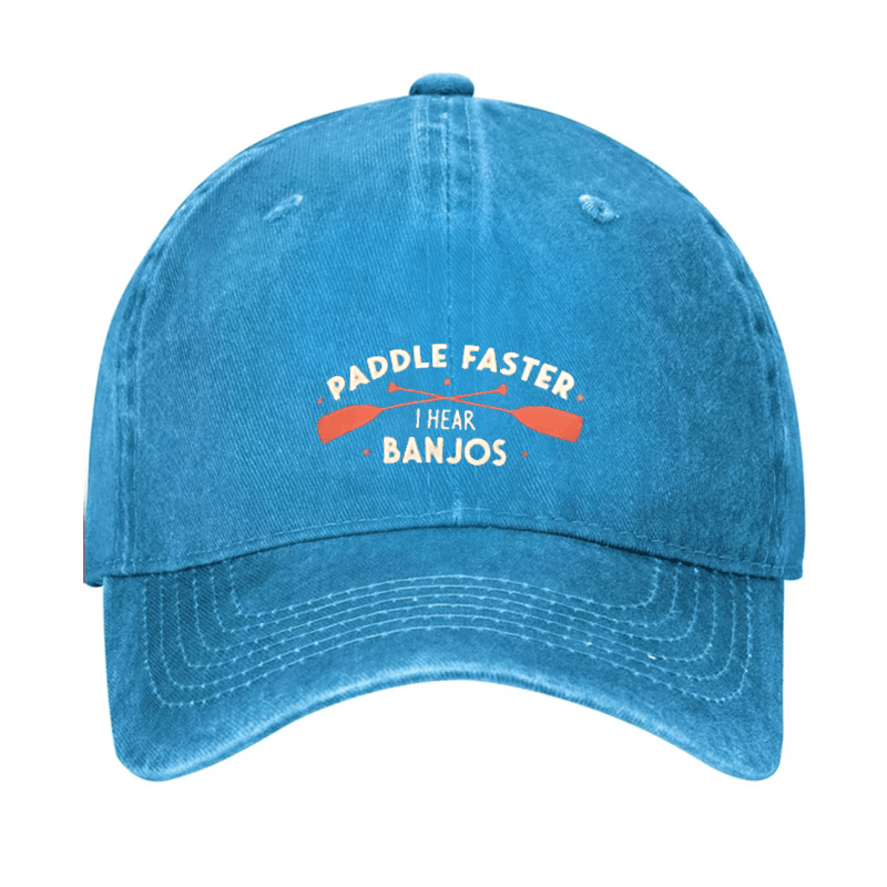 Paddle Faster I Hear Banjos Cap (Free Customization)