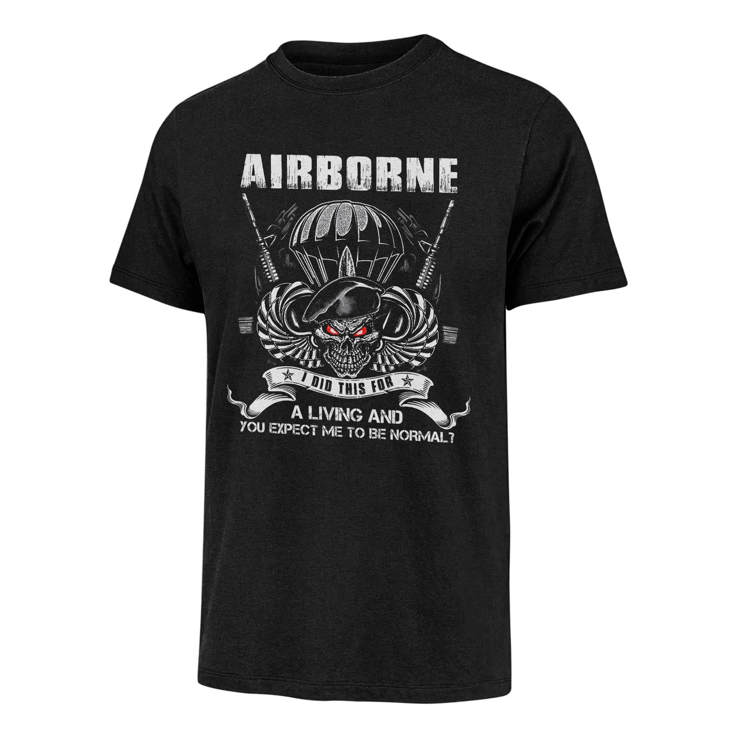 Airborne I Did This For A Living Classic T-Shirt