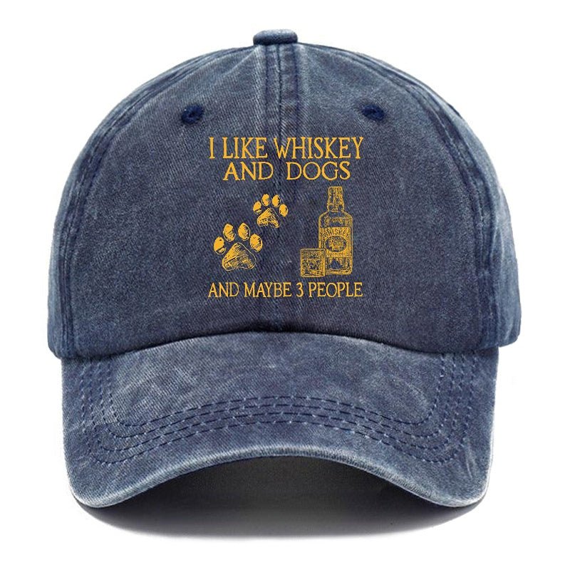 I Like Whiskey And Dogs And Maybe 3 People Funny Print cap